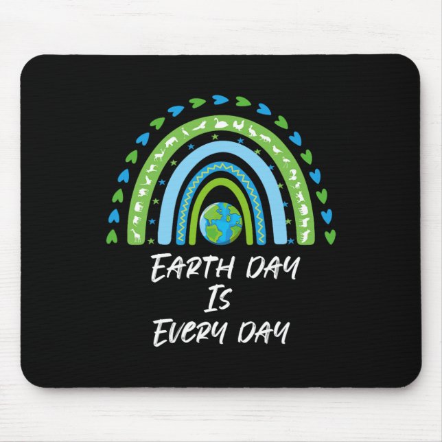 Every Day Is Earth Day Planet Save Environment  Mouse Mat (Front)