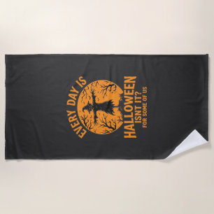 Every Day Is Halloween Scarecrow Witch Design_1 Beach Towel