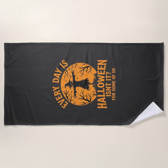 Every Day Is Halloween Scarecrow Witch Design_1 Beach Towel (Front)
