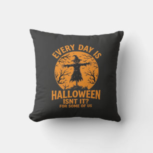 Every Day Is Halloween Scarecrow Witch Design_1 Cushion