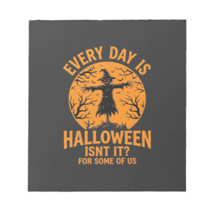 Every Day Is Halloween Scarecrow Witch Design_1 Notepad