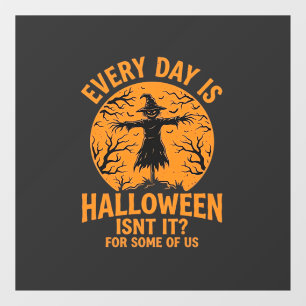 Every Day Is Halloween Scarecrow Witch Design_1 Window Cling
