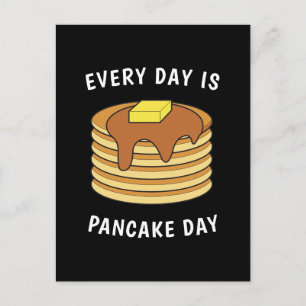 Every Day Is Pancake Day Maple Syrup And Butter Postcard