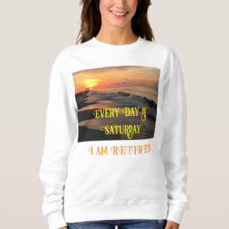 Every Day is Saturday T shirt