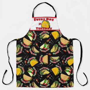 Every day is Taco Tuesday Hard and Soft Tacos Apron