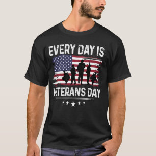 Every day Is Veteran Day Shirt Veterans Soldier's