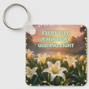Every Day, Jesus Is My Guiding Light Key Ring