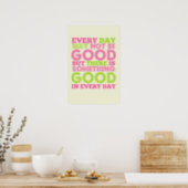 Every Day May Not Be Good Poster (Kitchen)