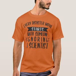 Every Disaster Movie Start With Someone Ignoring A T-Shirt