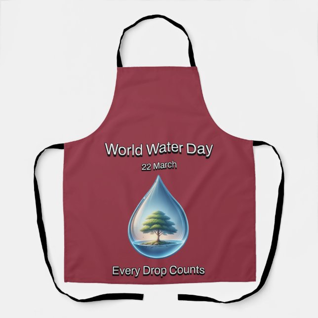 Every Drop Counts. World Water Day.  Apron (Front)