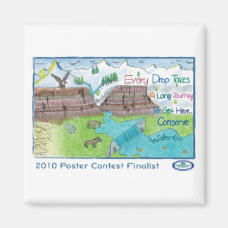 Every Drop Takes a Long Journey to Get Here... Magnet