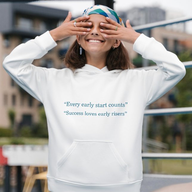 Every Early Start Counts Minimal Typography Hoodie (Creator Uploaded)