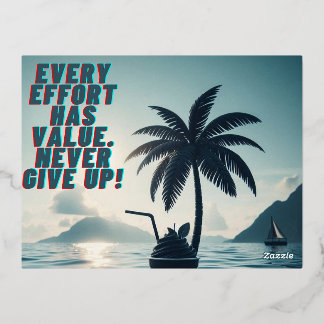 Every Effort Matters Never Give Up Foil Holiday Postcard