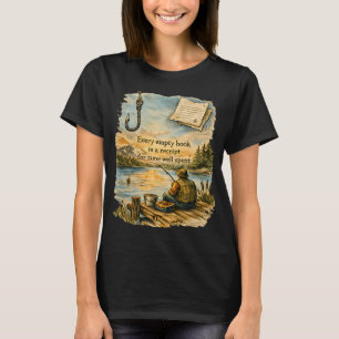 Every Empty Hook Time Well Spent T-Shirt