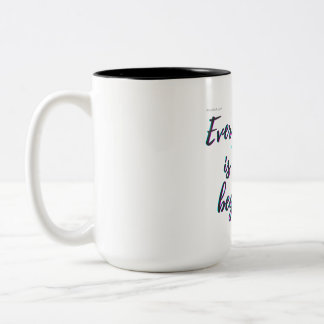 Every Ending is a New Beginning Two-Tone Coffee Mug