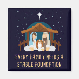 Every Family Needs a Stable Foundation – Christmas Magnet