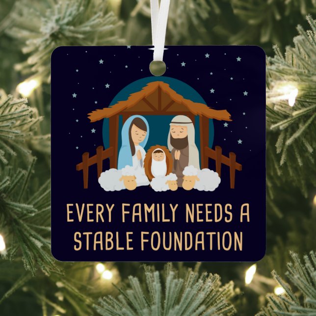 Every Family Needs a Stable Foundation – Christmas Metal Tree Decoration (Insitu)