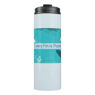 Every Fin is Possible for Whale Lovers Thermal Tumbler