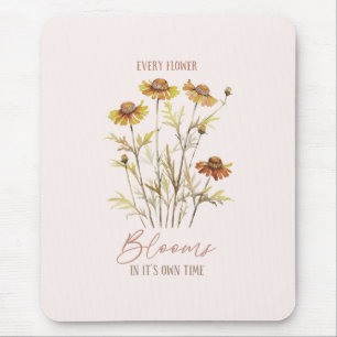 Every Flower Blooms in Its Own Time -Rustic Floral Mouse Mat