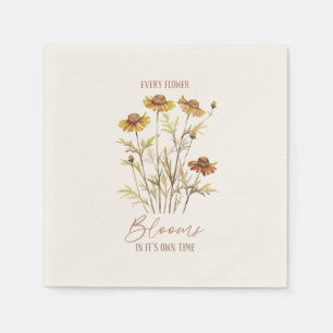 Every Flower Blooms in Its Own Time -Rustic Floral Napkin