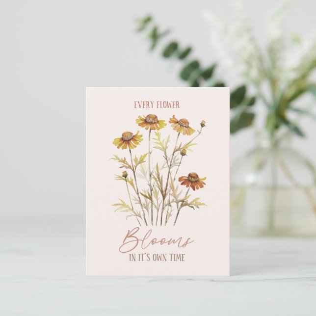 Every Flower Blooms in Its Own Time -Rustic Floral Postcard (Standing Front)