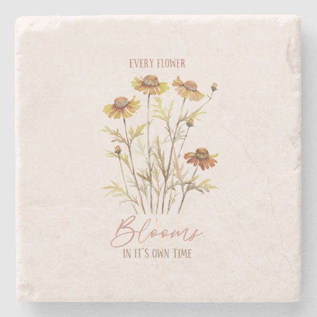 Every Flower Blooms In Its Own Time Stone Coaster (Front)