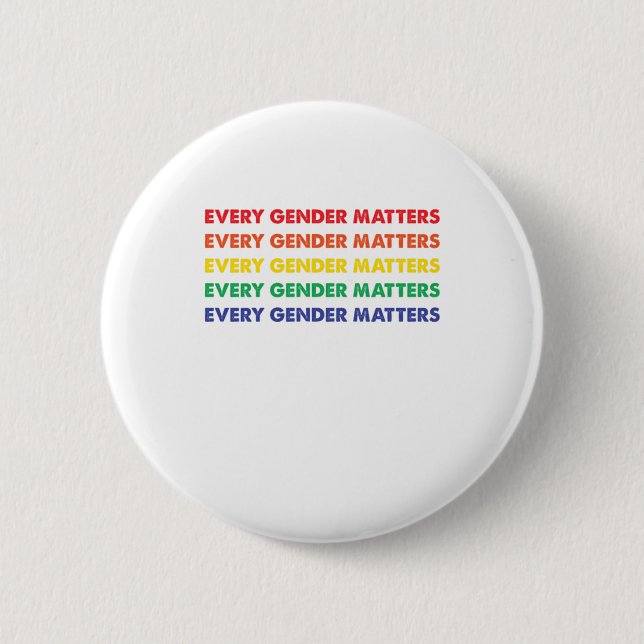 Every Gender Equality Human Rights Social Justice  6 Cm Round Badge (Front)