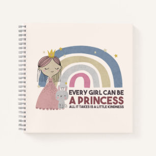 Every Girl can be a Princess Notebook