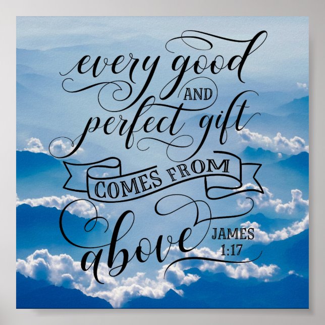 Every good and perfect gift comes from above poster (Front)