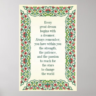 Every great dream begins with a dreamer QUOTE Poster
