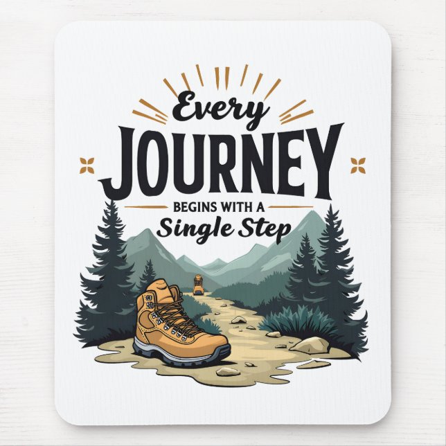 Every Journey Start With a Single Step Hiking Mouse Mat (Front)