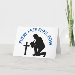 Every Knee Shall Bow Card