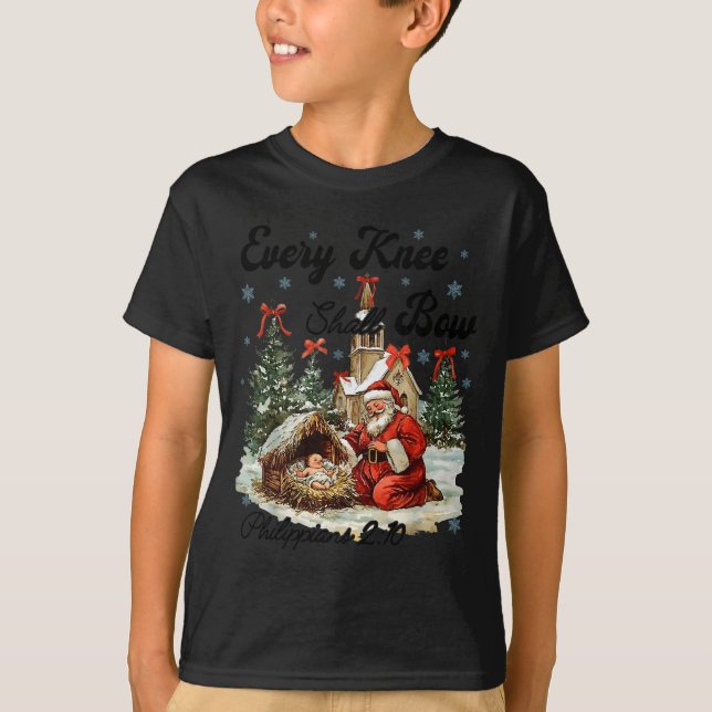 Every Knee Shall Bow Funny Nativity Scene Christma T-Shirt (Front)