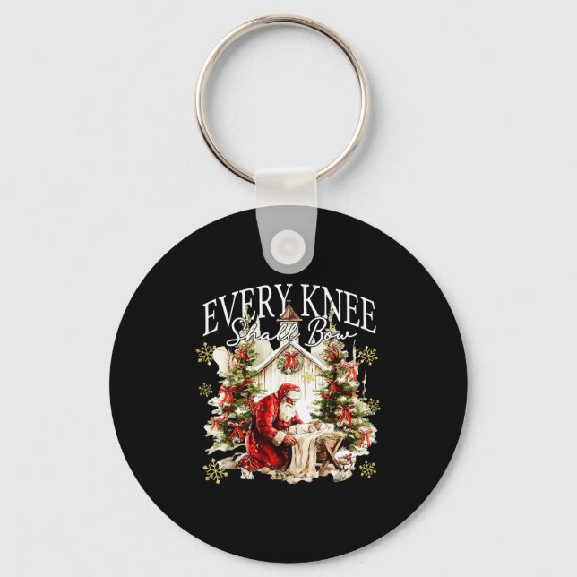 Every Knee Shall Bow Jesus Birth Christian Santa C Key Ring (Front)