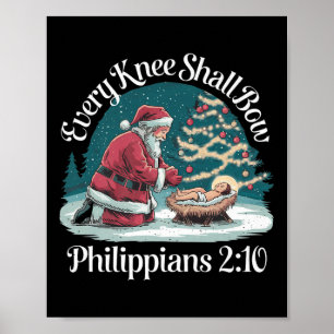 Every Knee Shall Bow Jesus Christian Santa Xmas Ch Poster