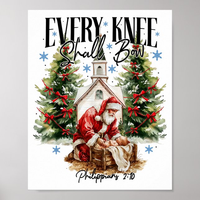 Every Knee Shall Bow Nativity Scene Religious Chri Poster (Front)