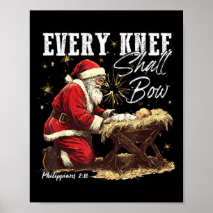 Every Knee Shall Bow Santa Christmas Nativity Scen Poster