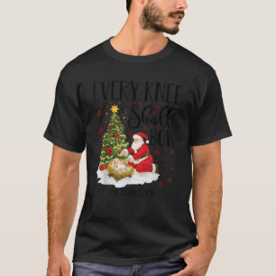 Every Knee Shall Bow Santa Christmas Nativity Scen T-Shirt