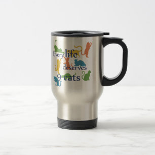 Every Life Deserves 9 Cats Funny Mixed-Up Quote Travel Mug
