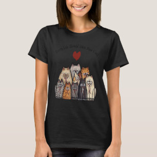 Every Life Should Have Nine Cats T-Shirt