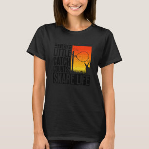 Every Little Catch Counts Snare Life - Animal Trap T-Shirt