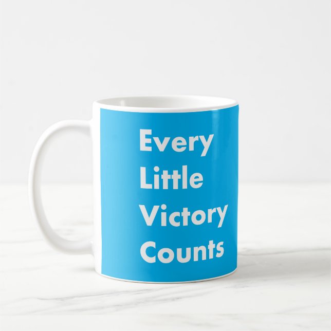 Every little victory counts coffee mug (Left)