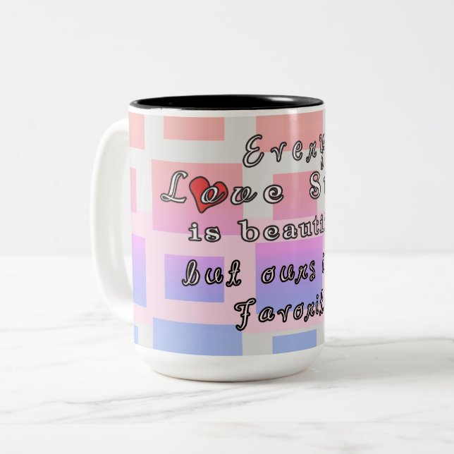 Every Love Story is Beautiful Coffee Mug (Front Left)