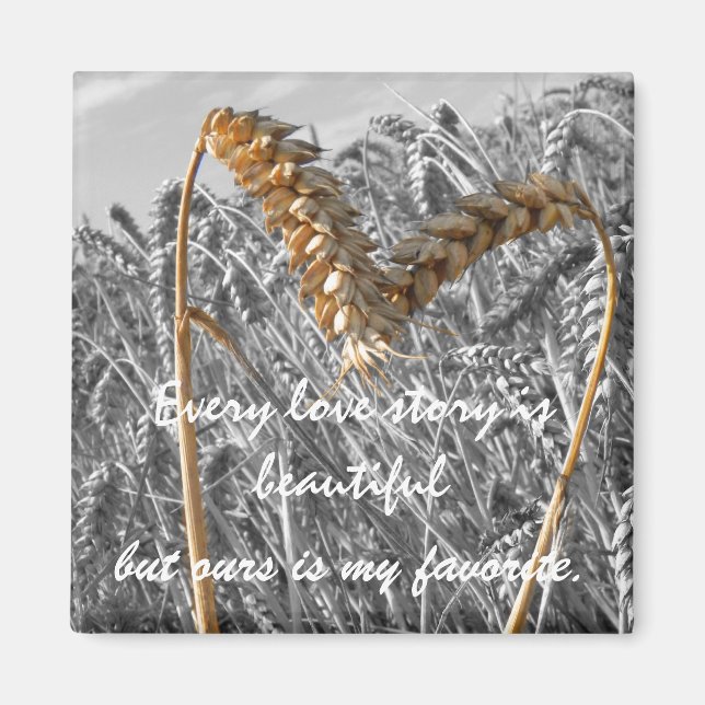 Every love story is Beautiful Quote Magnet (Front)