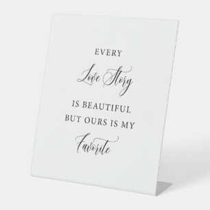 Every Love Story Is Beautiful Wedding Pedestal Sign