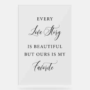 Every Love Story Is Beautiful Wedding Sign