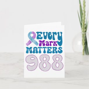 Every Mark S, Suicide Prevention Week And Dot Day Card