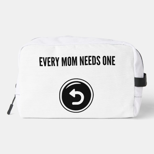 Every Mum Needs One: Undo Button Dopp Kit (Back)