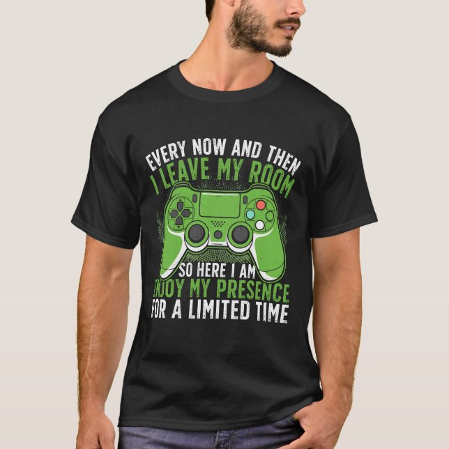 Every Now and Then I Leave My Room Funny Introvert T-Shirt (Front)
