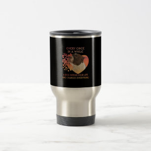 Every Once In A While A Dog Enters You Life Travel Mug